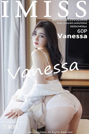 [IMISS爱蜜社]Vol.656_气质美女Vanessa脱典雅服饰露性感白色内衣秀完美身材诱惑写真60P