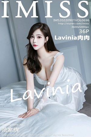 [IMISS爱蜜社]Vol.696_气质女神Lavinia肉性感白色睡裙配白色丝袜秀凹凸身材诱惑写真36P