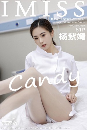 [IMISS爱蜜社]Vol.726_模特杨紫嫣candy性感白色护士服露浅色内衣配原色丝袜诱惑写真61P