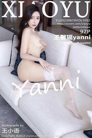 [XiaoYu画语界]Vol.1052_女神王馨瑶yanni白色轻透连衣裙露情趣内衣秀惹火身材诱惑写真97P