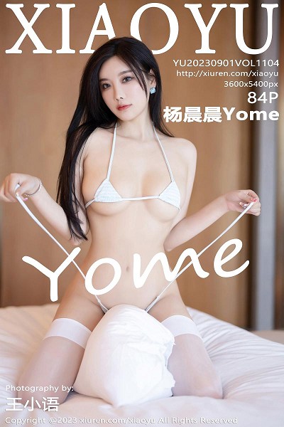 [XiaoYu画语界]Vol.1104_女神杨晨晨Yome性感三点式内衣配白丝袜秀完美身材诱惑写真84P