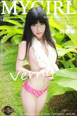 [MyGirl美媛馆]Vol.027_嫩模刘雪妮Verna大尺度全裸迷人豪乳白嫩肌肤写真59P