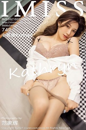 [IMISS爱蜜社]Vol.550_女神小狐狸Kathryn脱白衬衫露性感蕾丝内衣秀完美身材诱惑写真74P