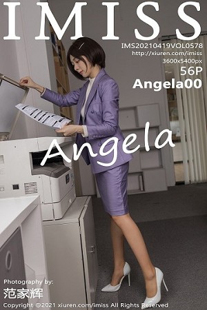 [IMISS爱蜜社]Vol.578_女神Angela00办公室制服主题半脱露性感内衣肉丝裤袜诱惑写真56P