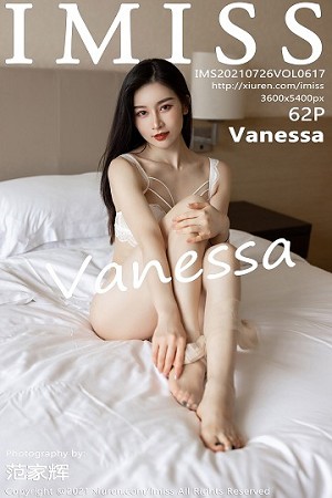 [IMISS爱蜜社]Vol.617_气质美女Vanessa床上脱优雅服饰露性感白色内衣迷人诱惑写真62P