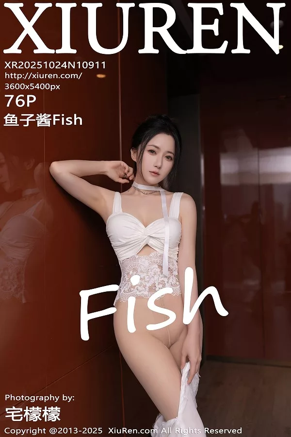 [XiuRen秀人网]No.10911_模特鱼子酱Fish性感白色长裙配超薄无内肉丝秀曼妙身姿诱惑写真76P